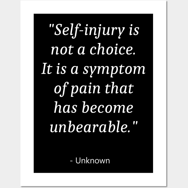 Quote about Self Injury Awareness Wall Art by Fandie